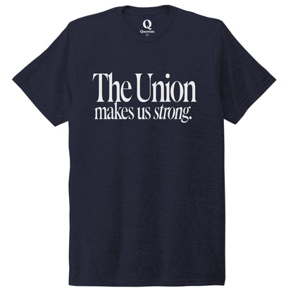 "The Union makes us strong." Quorum Unisex Tri-Blend Tee editorial print in Night Sky Navy