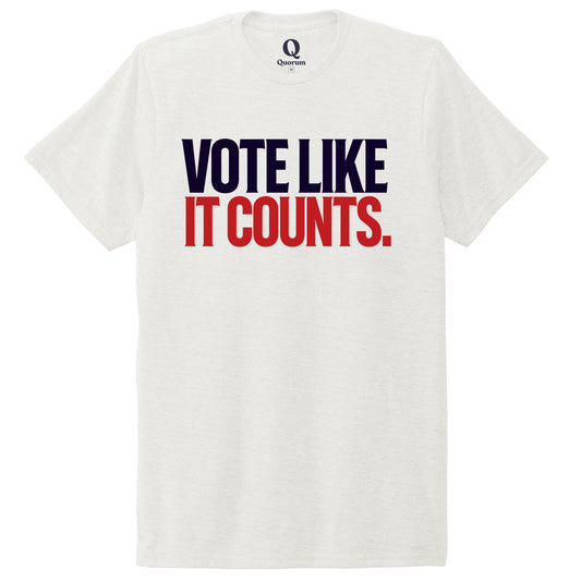 "Vote like it counts." Quorum Unisex Tri-Blend Tee front print in Fairly White