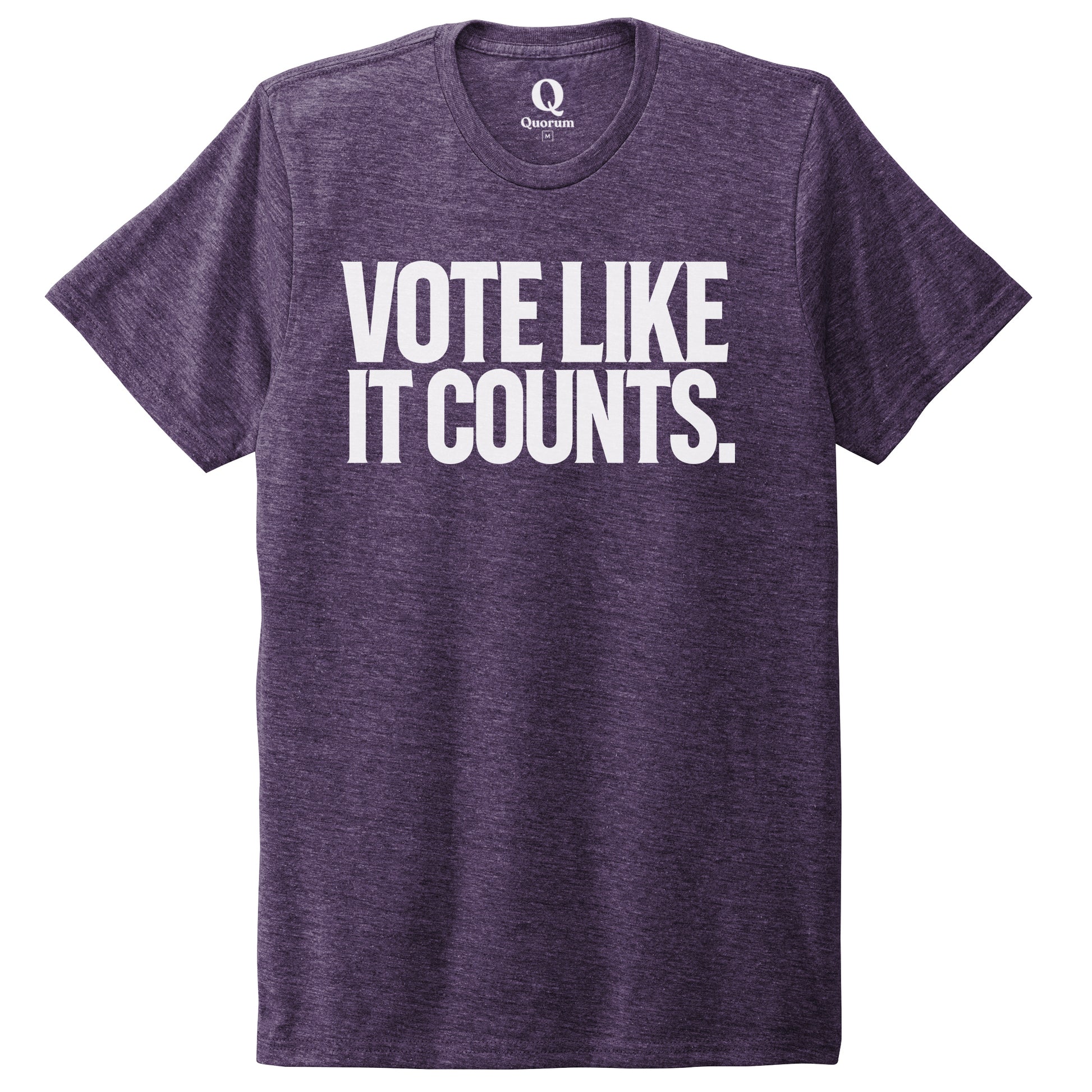 "Vote like it counts." Quorum Unisex Tri-Blend Tee editorial print in Huckleberry