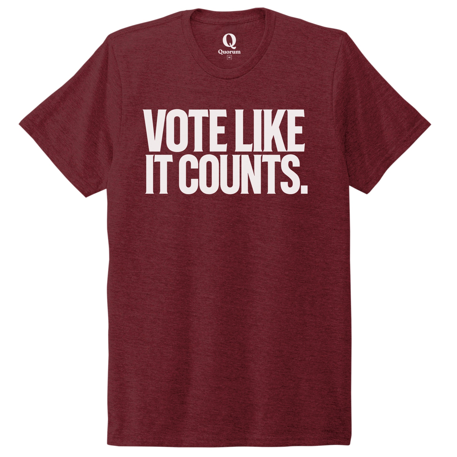 "Vote like it counts." Quorum Unisex Tri-Blend Tee editorial print in Vino Red