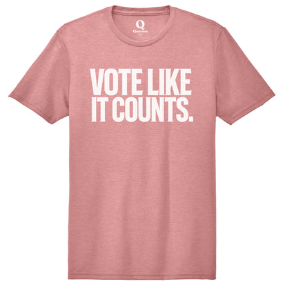 "Vote like it counts." Quorum Unisex Tri-Blend Tee editorial print in Vintage Rose