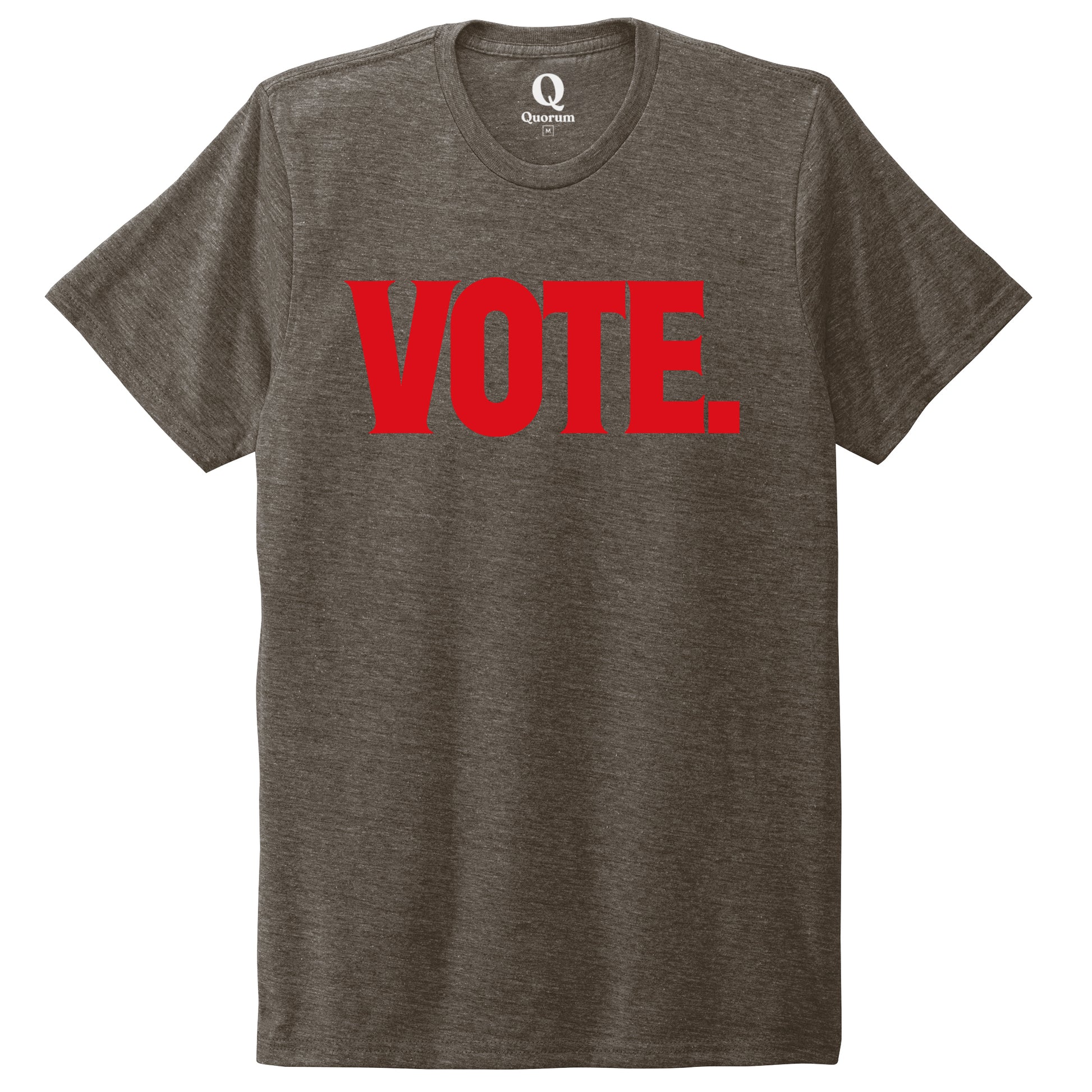 "Vote." Quorum Unisex Tri-Blend Tee front print in Earthy Brown