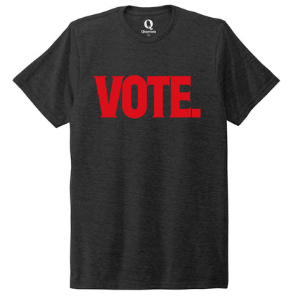 "Vote." Quorum Unisex Tri-Blend Tee front print in Space Black