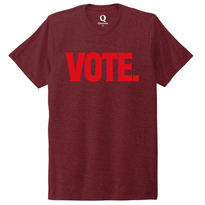 "Vote." Quorum Unisex Tri-Blend Tee front print in Vino Red