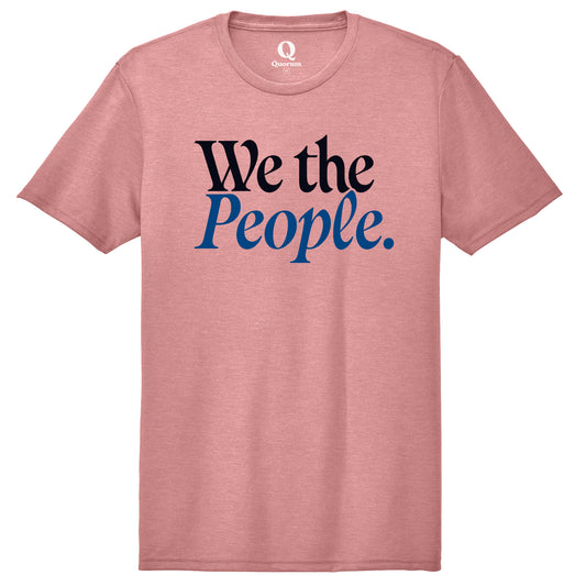 "We the People." Quorum Unisex Tri-Blend Tee front print in Vintage Rose