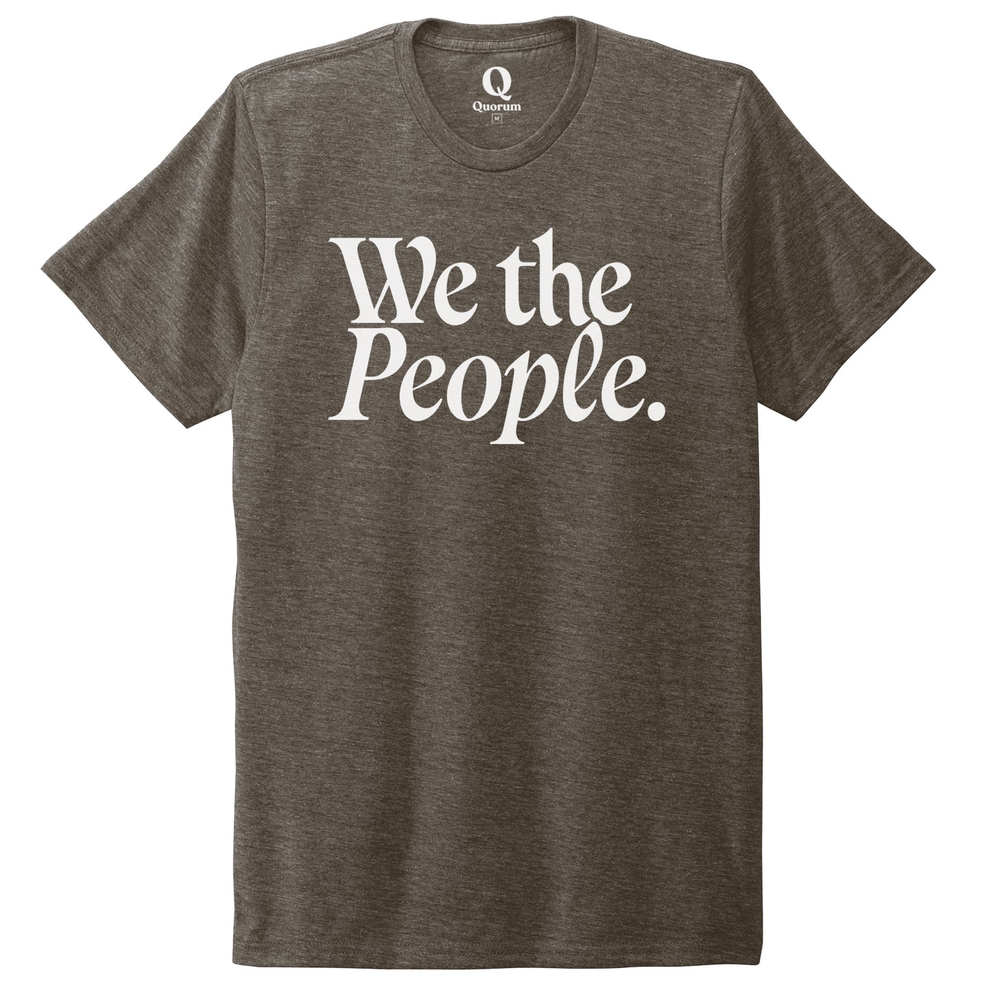 "We the People." Quorum Unisex Tri-Blend Tee editorial print in Earthy Brown