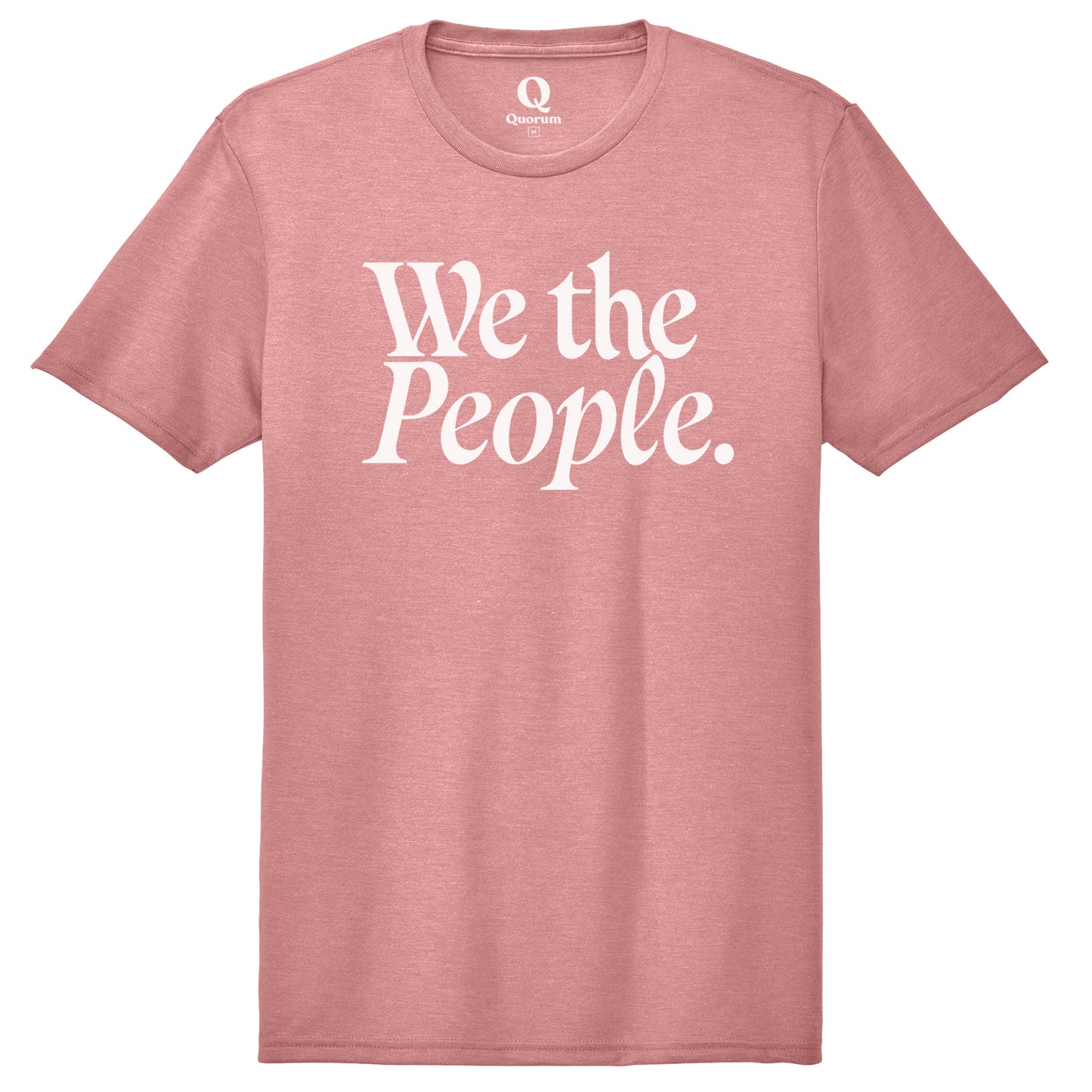 "We the People." Quorum Unisex Tri-Blend Tee editorial print in Vintage Rose