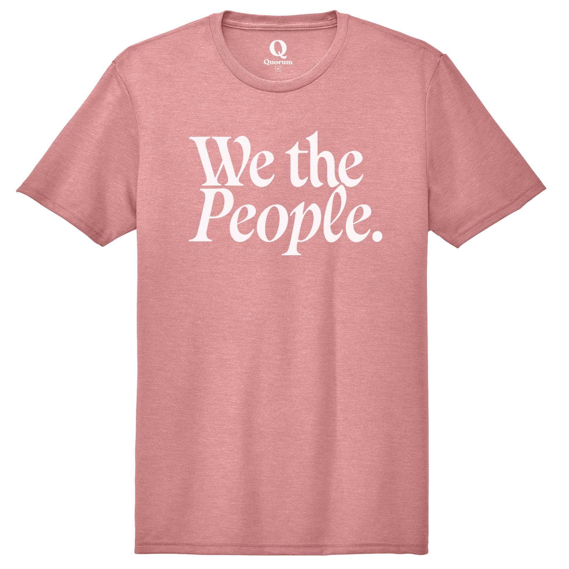 "We the People." Quorum Unisex Tri-Blend Tee editorial print in Vintage Rose