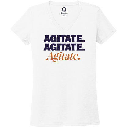 "Agitate. Agitate. Agitate." Quorum Women's Tri-Blend V-Neck front print in Bright White