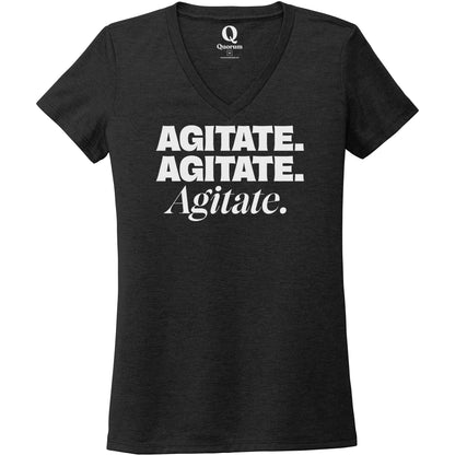 "Agitate. Agitate. Agitate." Quorum Women's Tri-Blend V-Neck editorial print in Space Black