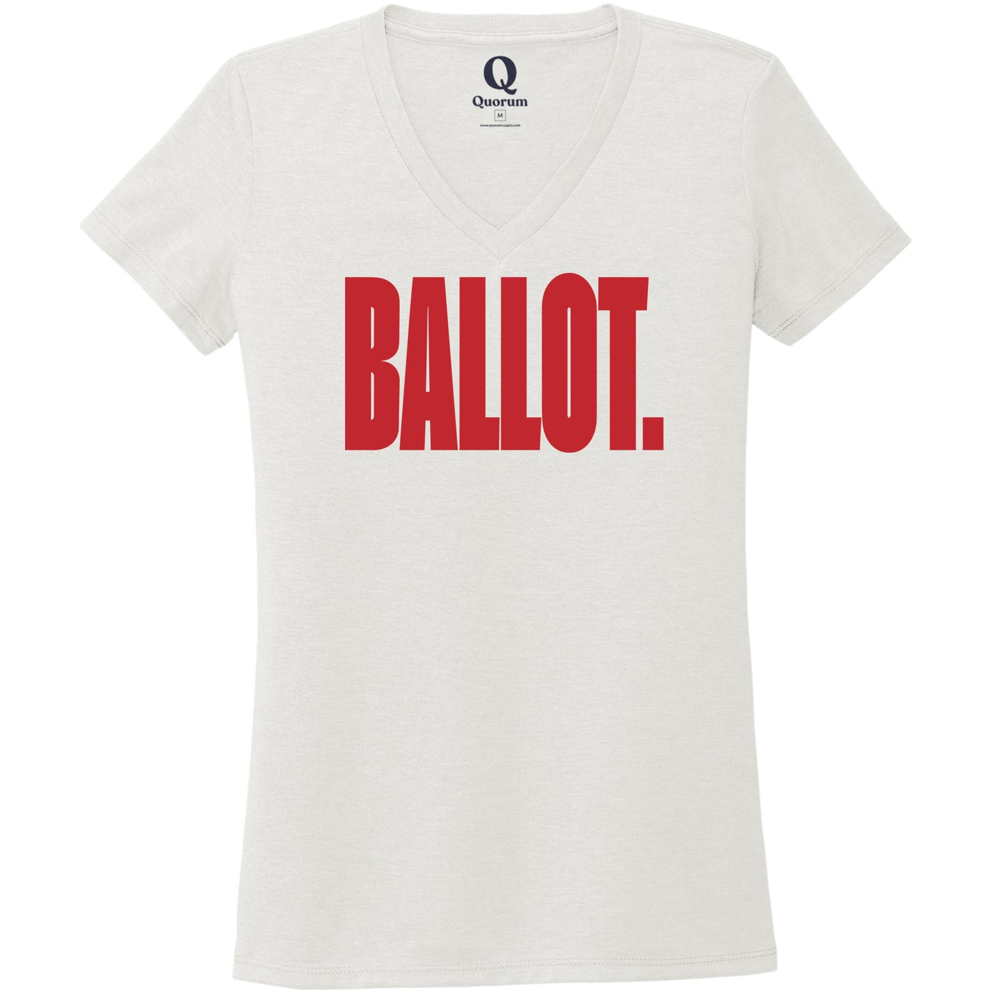 "Ballot." Quorum Women's Tri-Blend V-Neck front print in Fairly White