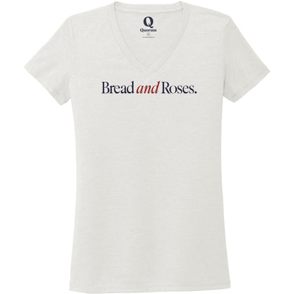 "Bread and Roses." Quorum Women's Tri-Blend V-Neck front print in Fairly White