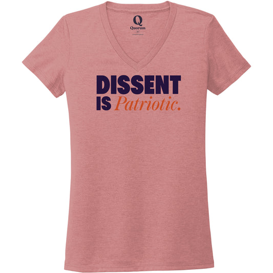 "Dissent is Patriotic." Quorum Women's Tri-Blend V-Neck front print in Vintage Rose