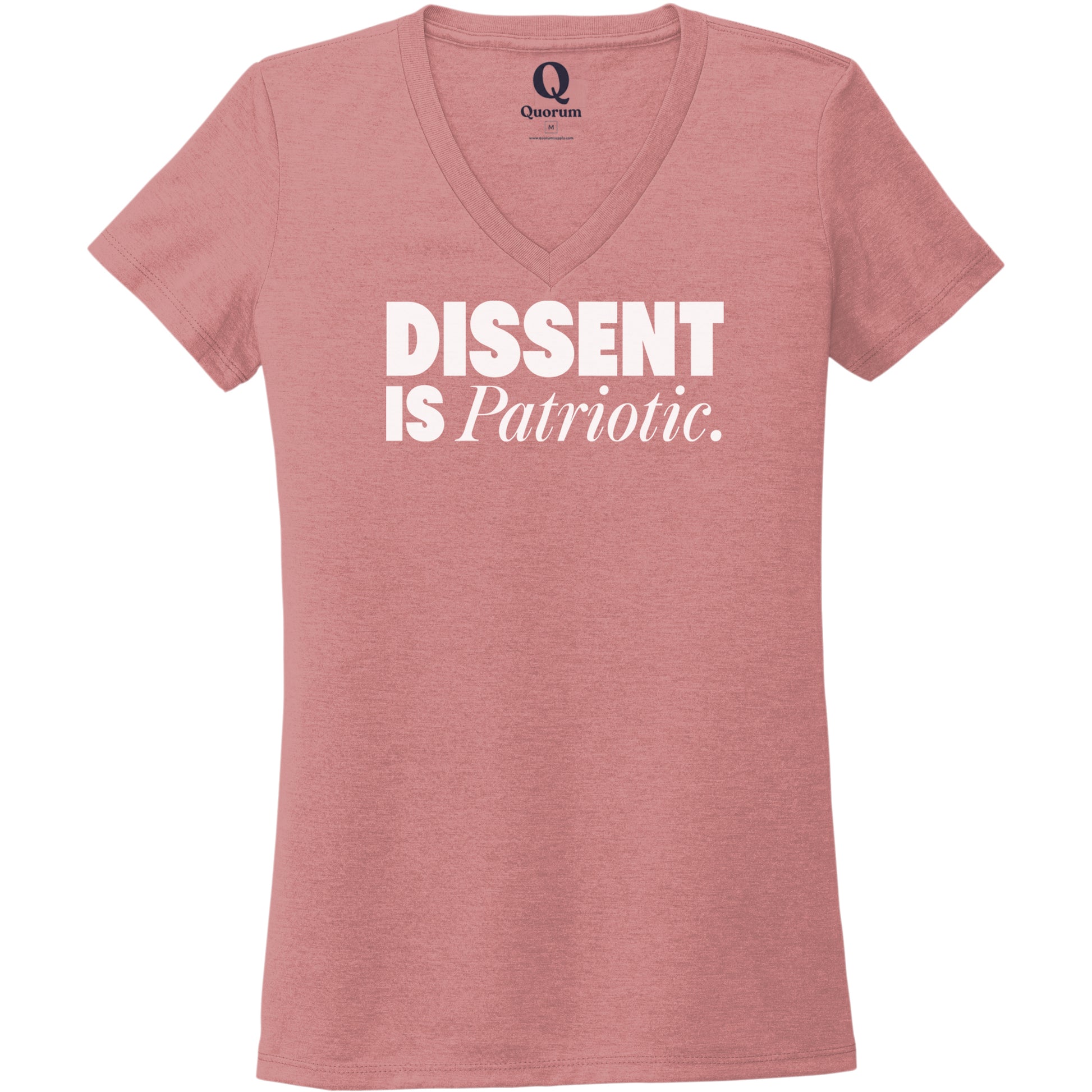 "Dissent is Patriotic." Quorum Women's Tri-Blend V-Neck editorial print in Vintage Rose