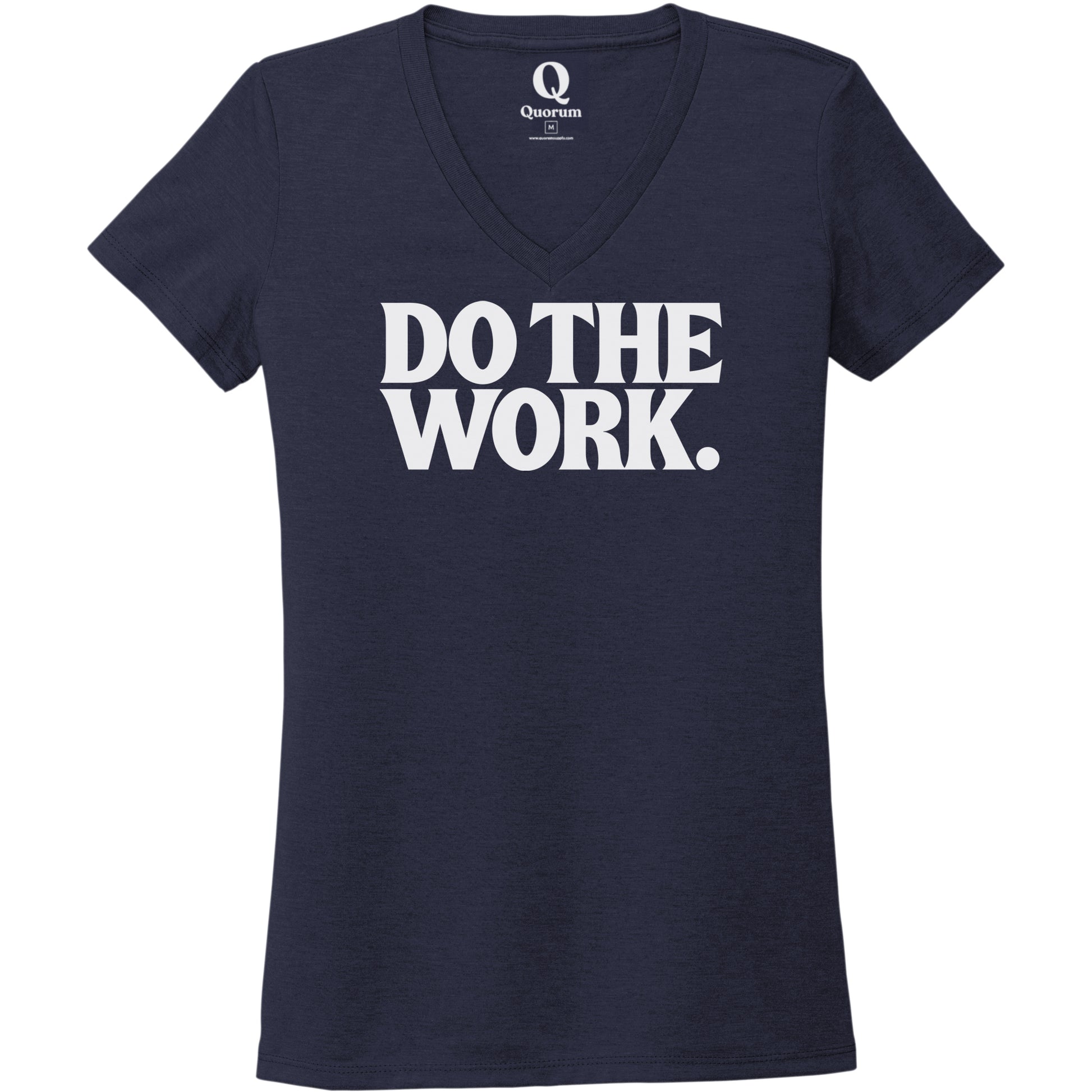 "Do the Work." Quorum Women's Tri-Blend V-Neck editorial print in Night Sky Navy