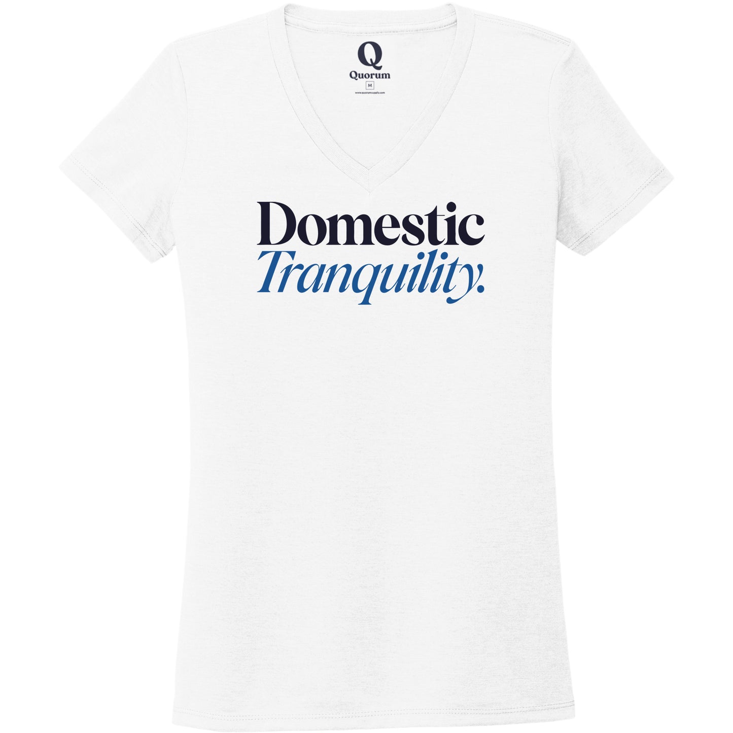 "Domestic Tranquility." Quorum Women's Tri-Blend V-Neck front print in Bright White