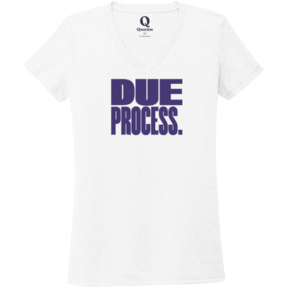 "Due Process." Quorum Women's Tri-Blend V-Neck front print in Bright White