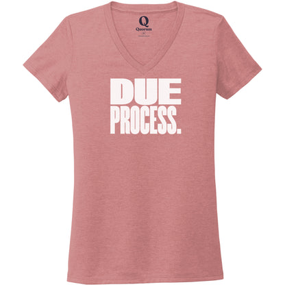 "Due Process." Quorum Women's Tri-Blend V-Neck editorial print in Vintage Rose
