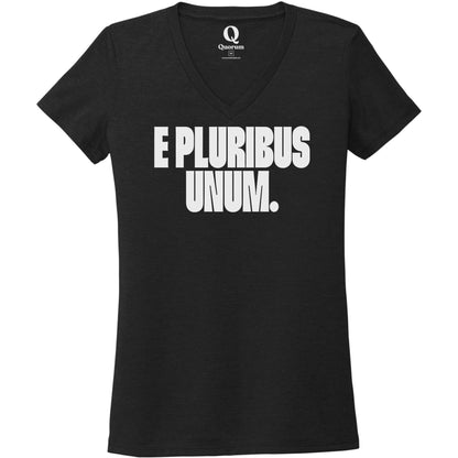 "E Pluribus Unum." Quorum Women's Tri-Blend V-Neck editorial print in Deep Black