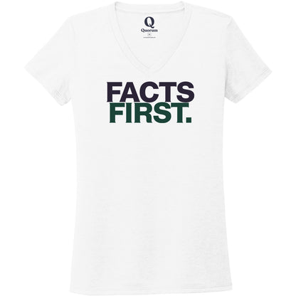 "Facts First." Quorum Women's Tri-Blend V-Neck front print in Bright White