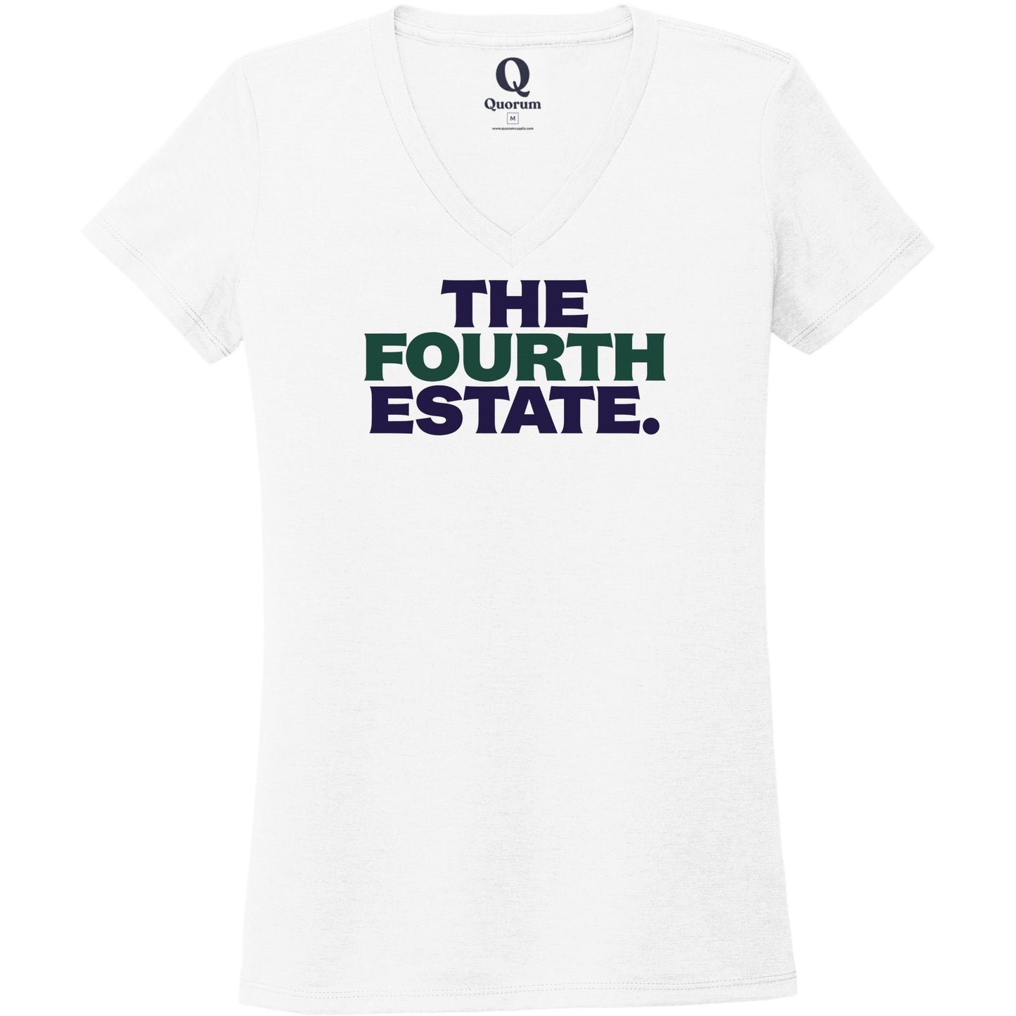 "The Fourth Estate." Quorum Women's Tri-Blend V-Neck front print in Bright White