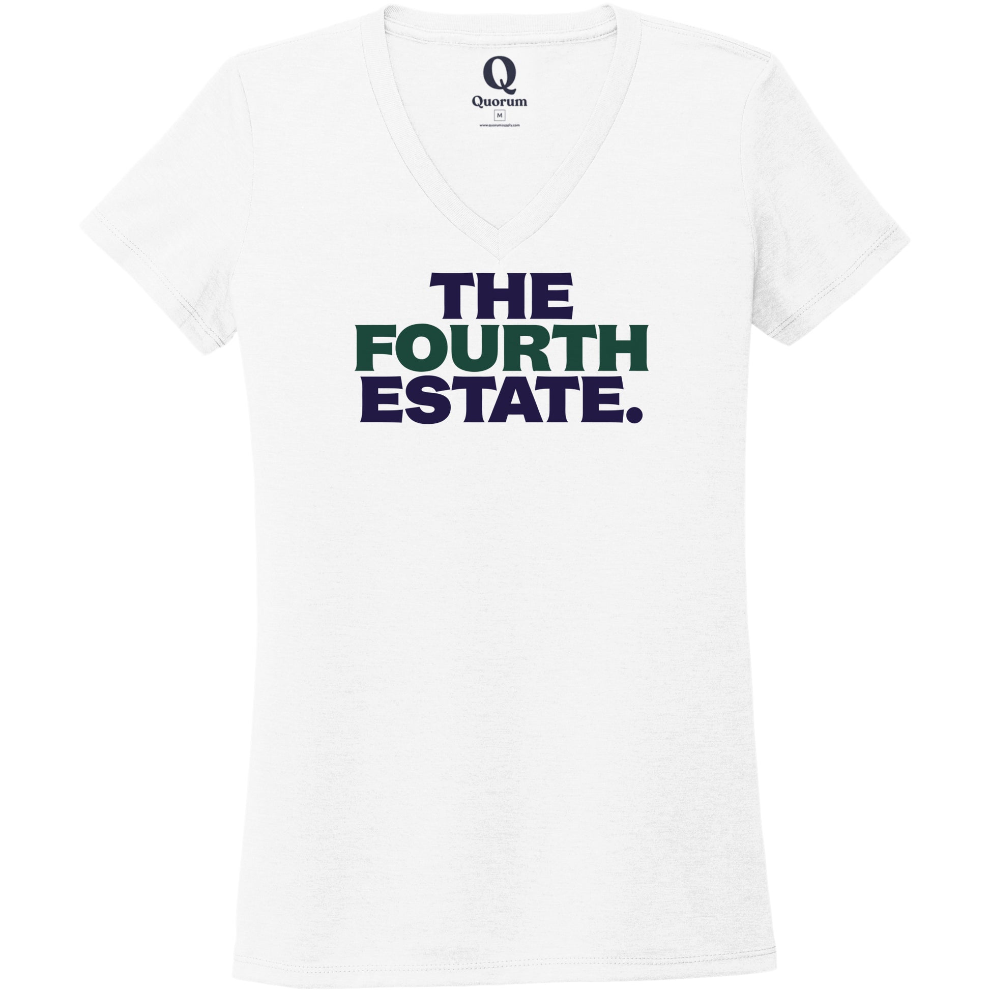 "The Fourth Estate." Quorum Women's Tri-Blend V-Neck front print in Bright White