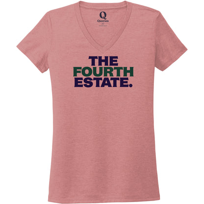 "The Fourth Estate." Quorum Women's Tri-Blend V-Neck front print in Vintage Rose