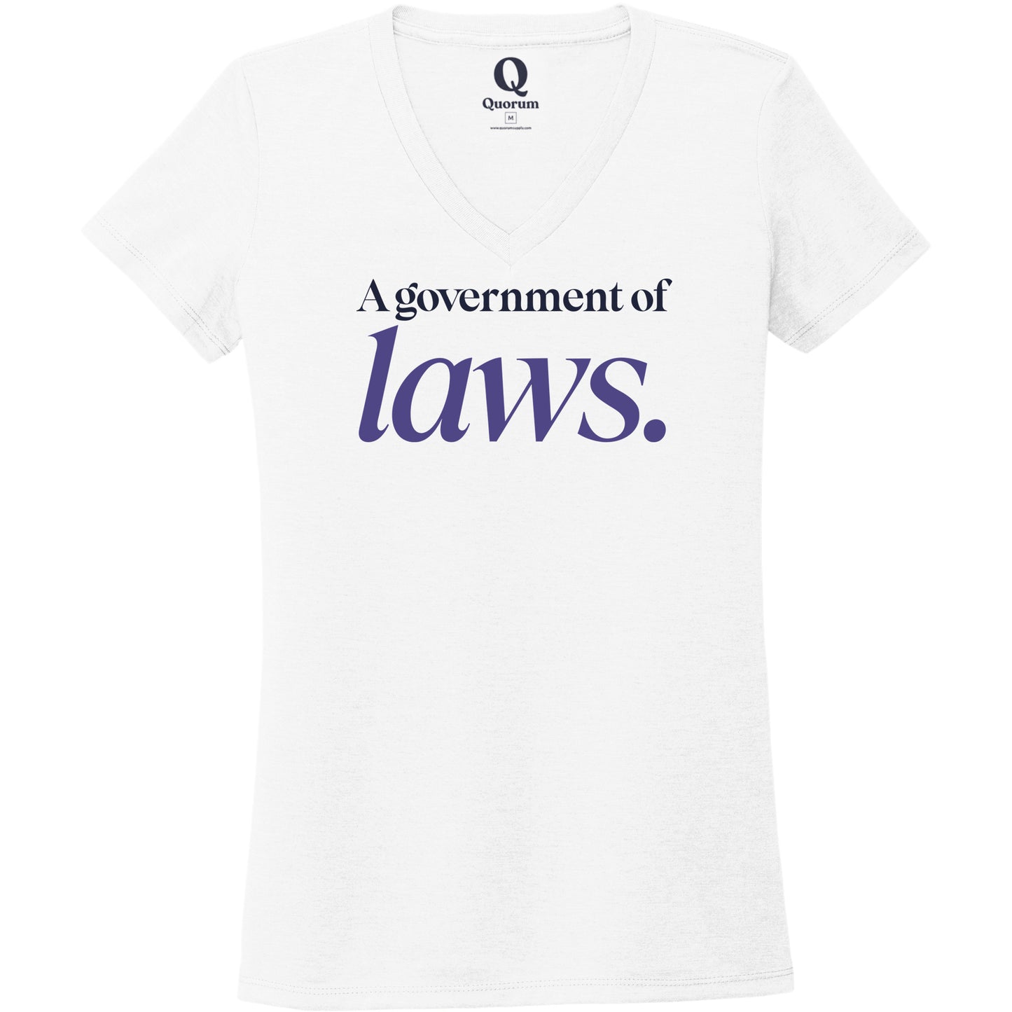 "A government of laws." Quorum Women's Tri-Blend V-Neck front print in Bright White