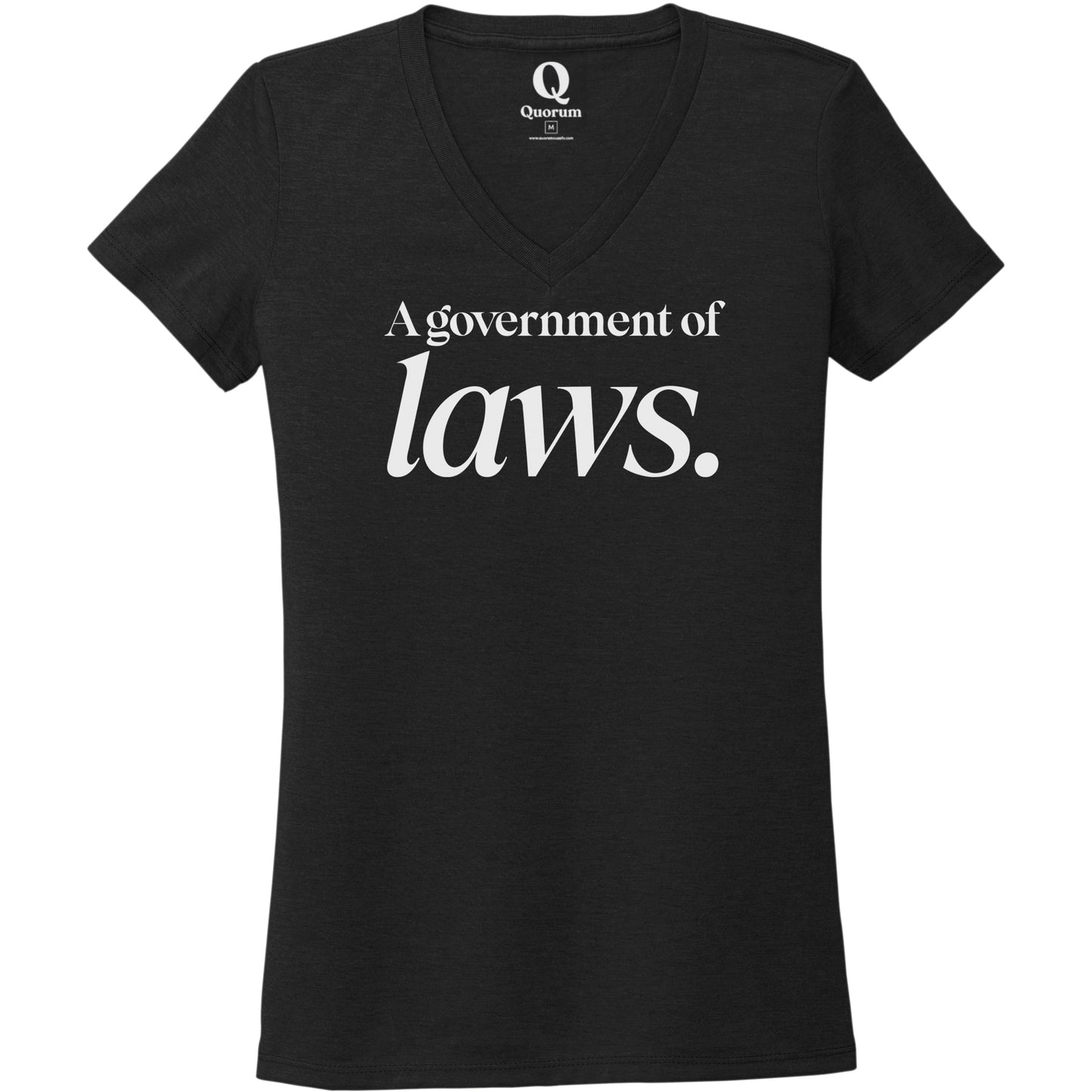 "A government of laws." Quorum Women's Tri-Blend V-Neck editorial print in Deep Black
