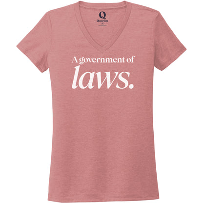 "A government of laws." Quorum Women's Tri-Blend V-Neck editorial print in Vintage Rose