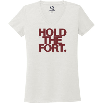 "Hold the Fort." Quorum Women's Tri-Blend V-Neck front print in Fairly White