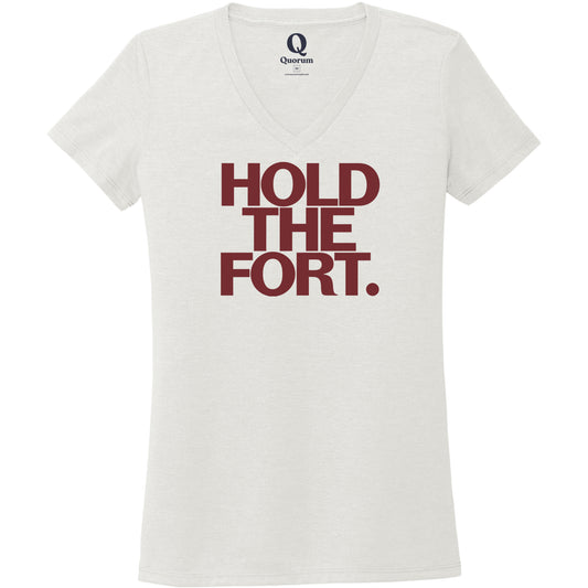 "Hold the Fort." Quorum Women's Tri-Blend V-Neck front print in Fairly White