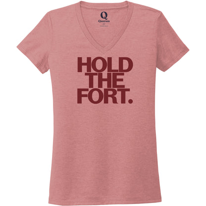 "Hold the Fort." Quorum Women's Tri-Blend V-Neck front print in Vintage Rose