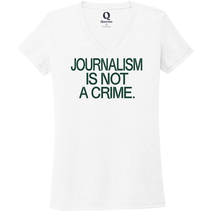 "Journalism is not a crime." Quorum Women's Tri-Blend V-Neck front print in Bright White