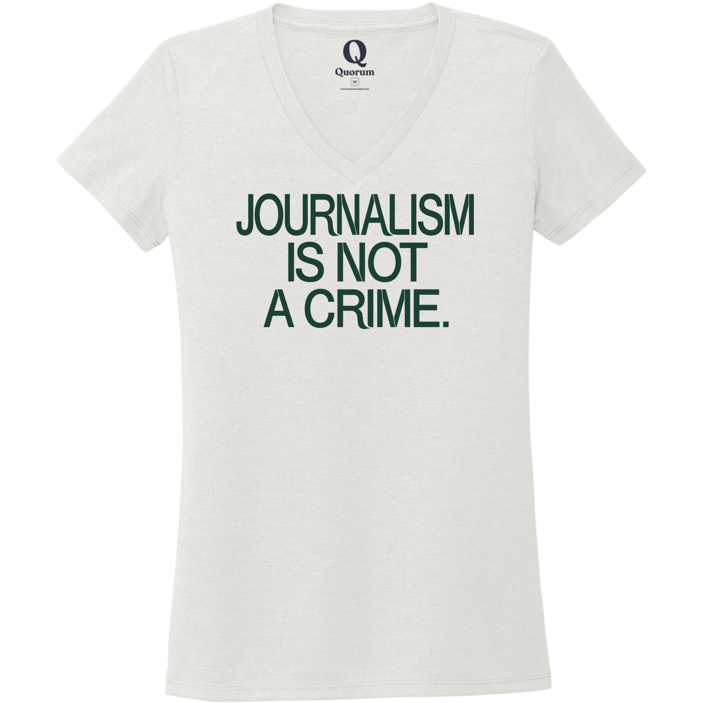 "Journalism is not a crime." Quorum Women's Tri-Blend V-Neck front print in Fairly White