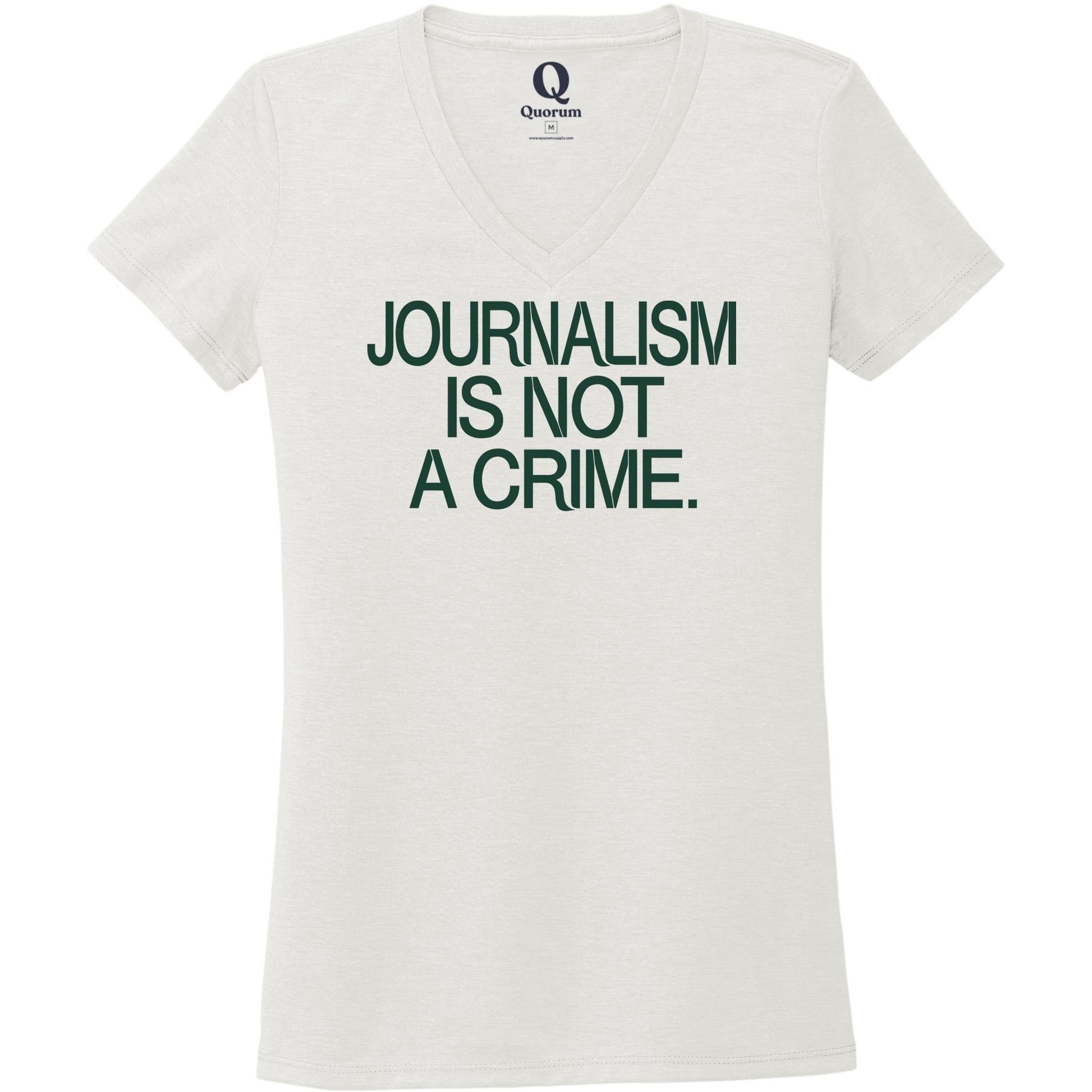 "Journalism is not a crime." Quorum Women's Tri-Blend V-Neck front print in Fairly White