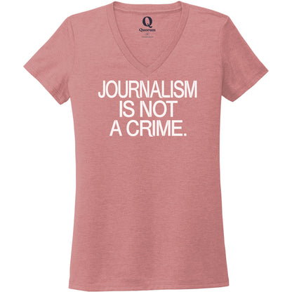 "Journalism is not a crime." Quorum Women's Tri-Blend V-Neck editorial print in Vintage Rose