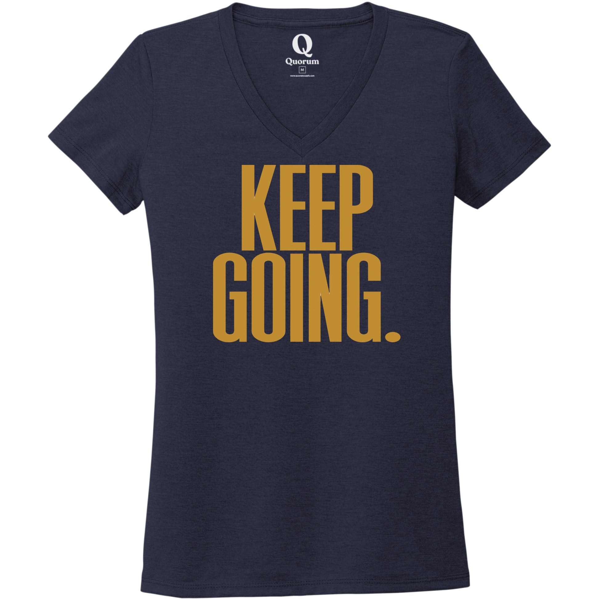 "Keep Going." Quorum Women's Tri-Blend V-Neck front print in Night Sky Navy