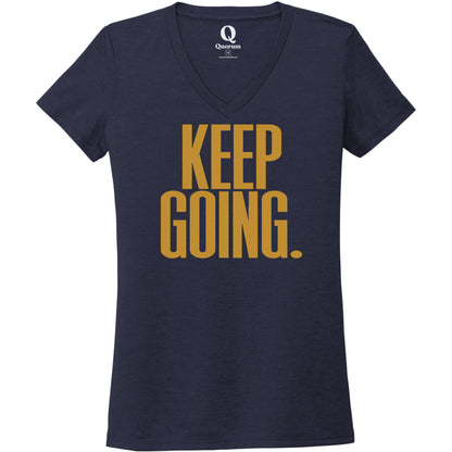 "Keep Going." Quorum Women's Tri-Blend V-Neck front print in Night Sky Navy