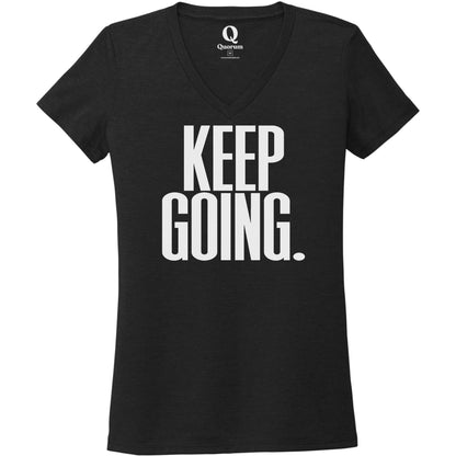 "Keep Going." Quorum Women's Tri-Blend V-Neck editorial print in Deep Black