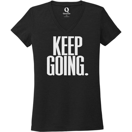 "Keep Going." Quorum Women's Tri-Blend V-Neck editorial print in Deep Black