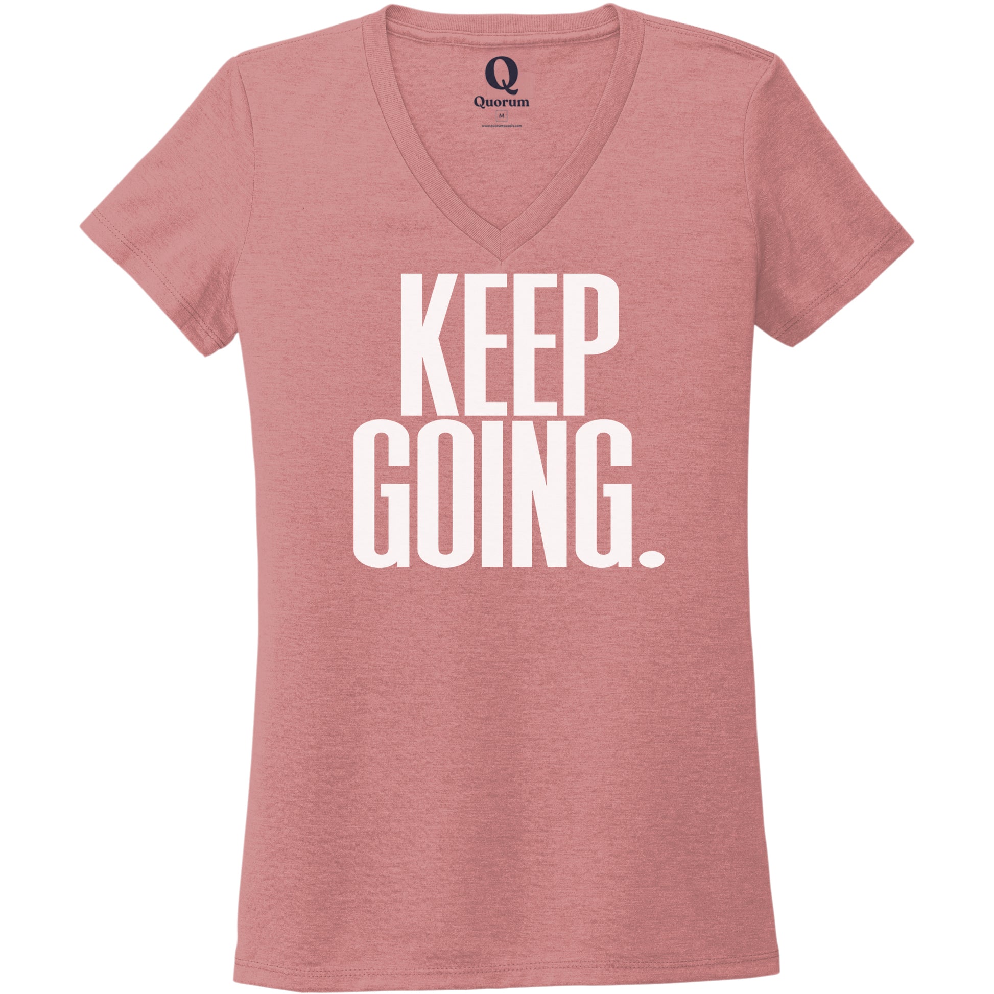 "Keep Going." Quorum Women's Tri-Blend V-Neck editorial print in Vintage Rose