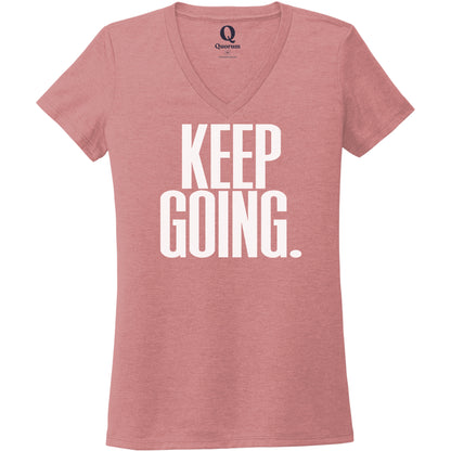 "Keep Going." Quorum Women's Tri-Blend V-Neck editorial print in Vintage Rose