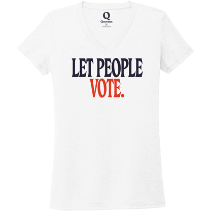 "Let People Vote." Quorum Women's Tri-Blend V-Neck front print in Bright White