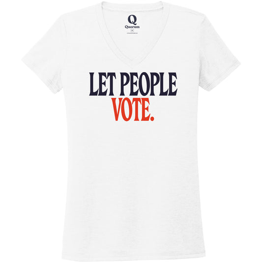 "Let People Vote." Quorum Women's Tri-Blend V-Neck front print in Bright White