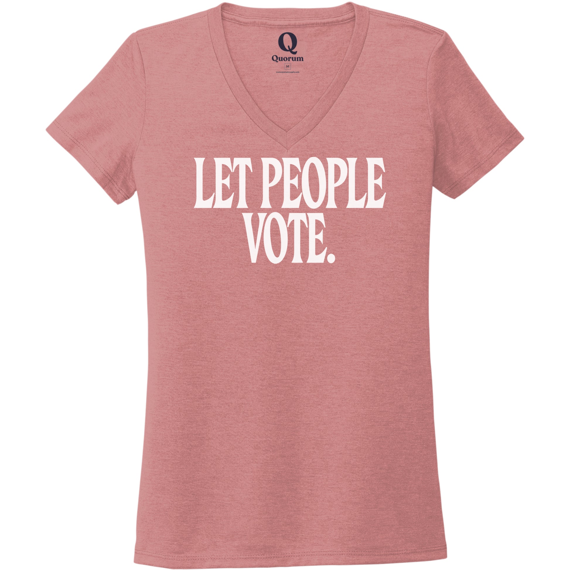 "Let People Vote." Quorum Women's Tri-Blend V-Neck editorial print in Vintage Rose