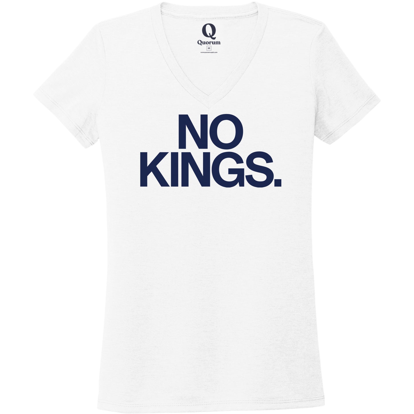 "No Kings." Quorum Women's Tri-Blend V-Neck front print in Bright White