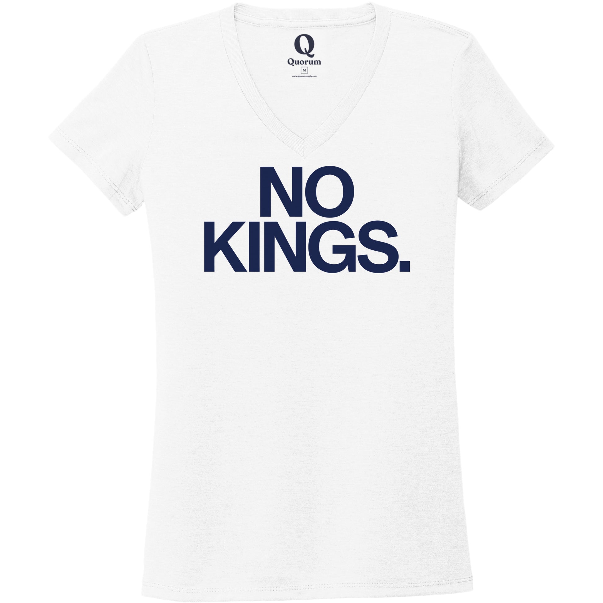 "No Kings." Quorum Women's Tri-Blend V-Neck front print in Bright White