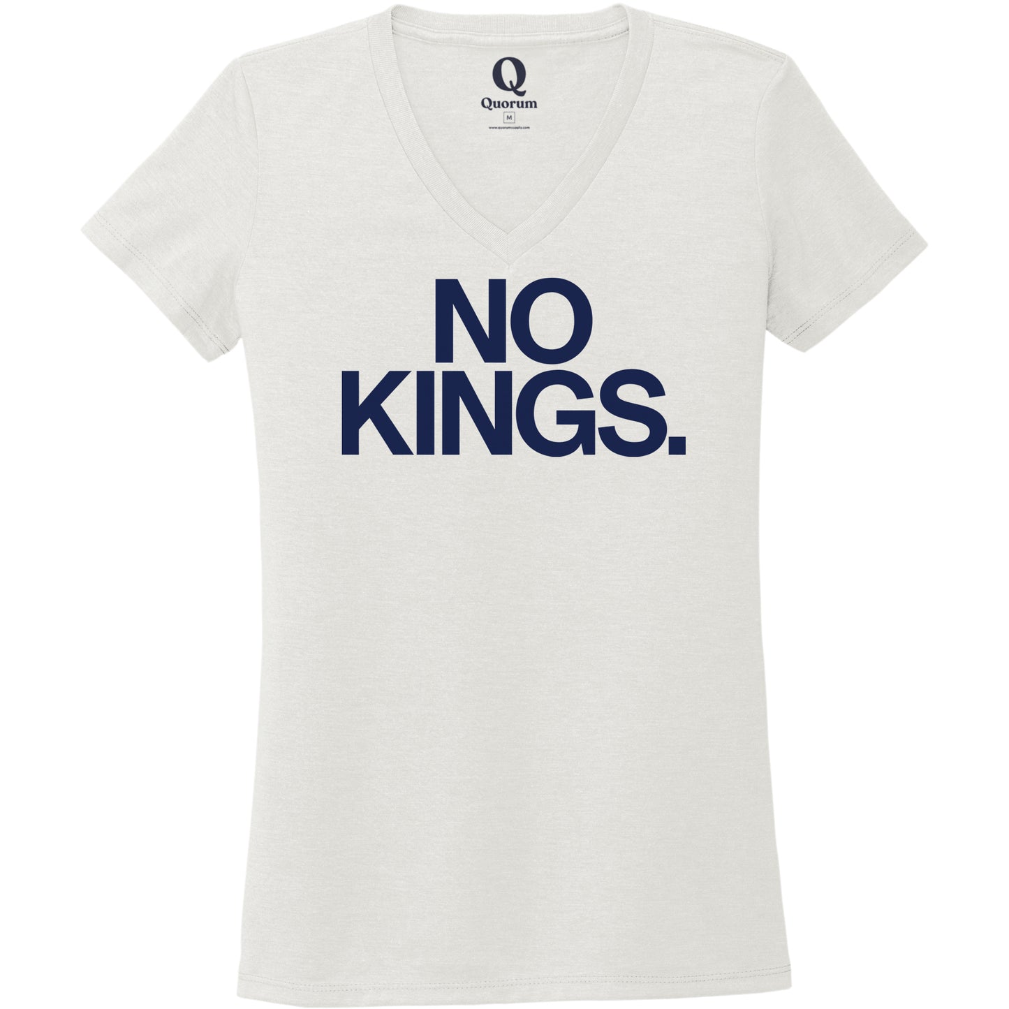 "No Kings." Quorum Women's Tri-Blend V-Neck front print in Fairly White