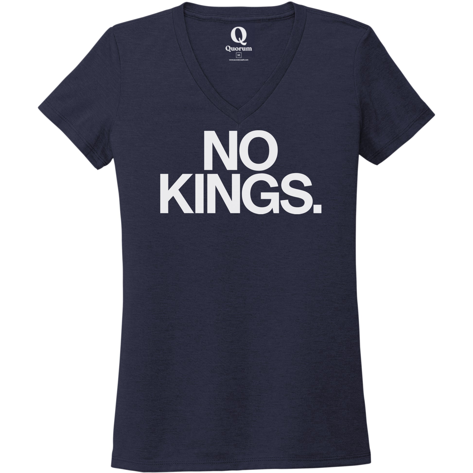 "No Kings." Quorum Women's Tri-Blend V-Neck editorial print in Night Sky Navy